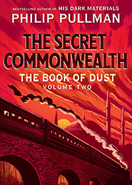 The Secret Commonwealth (The Book of Dust, Volume 2)