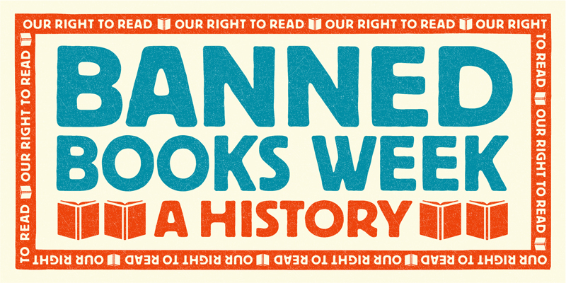 Why We Celebrate Banned Books Week: A History